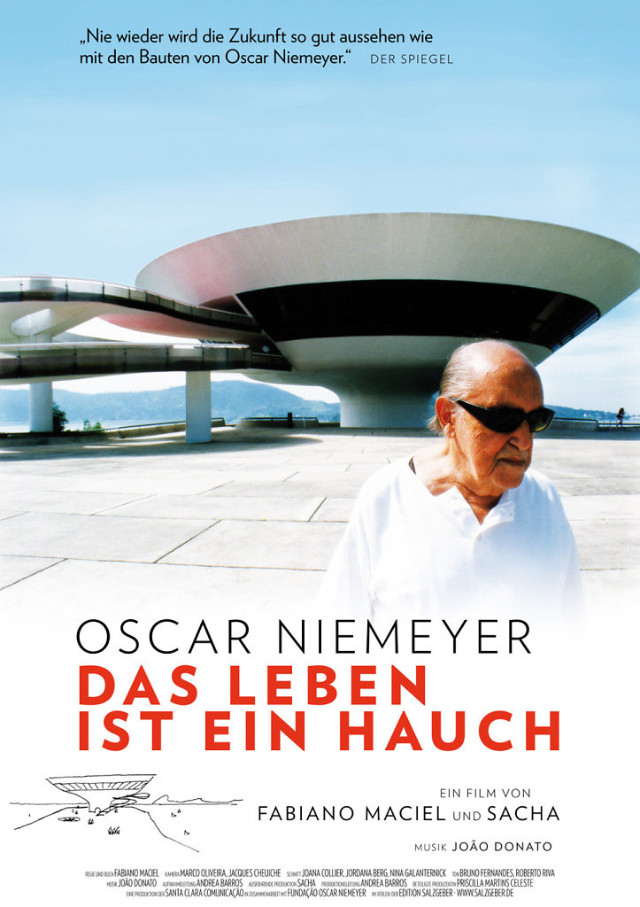 Oscar Niemeyer — Das Leben ist ein Hauch
