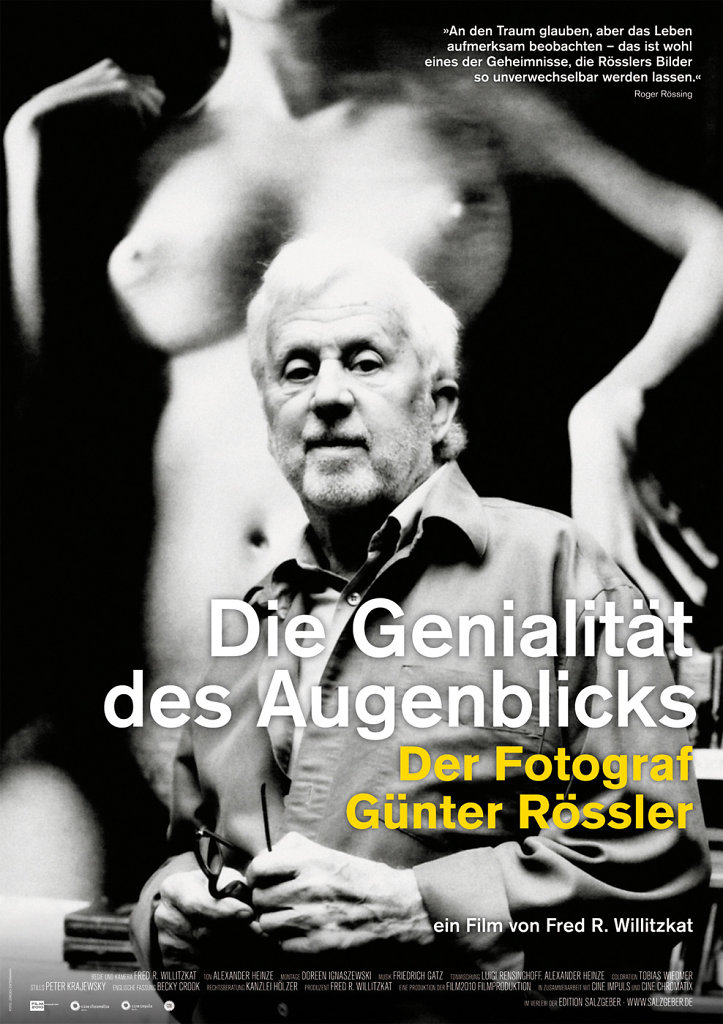 Die Genialität des Augenblicks — Der Fotograf Günter Rössler