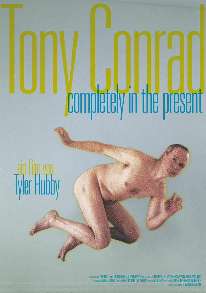Tony Conrad — Completely In The Present